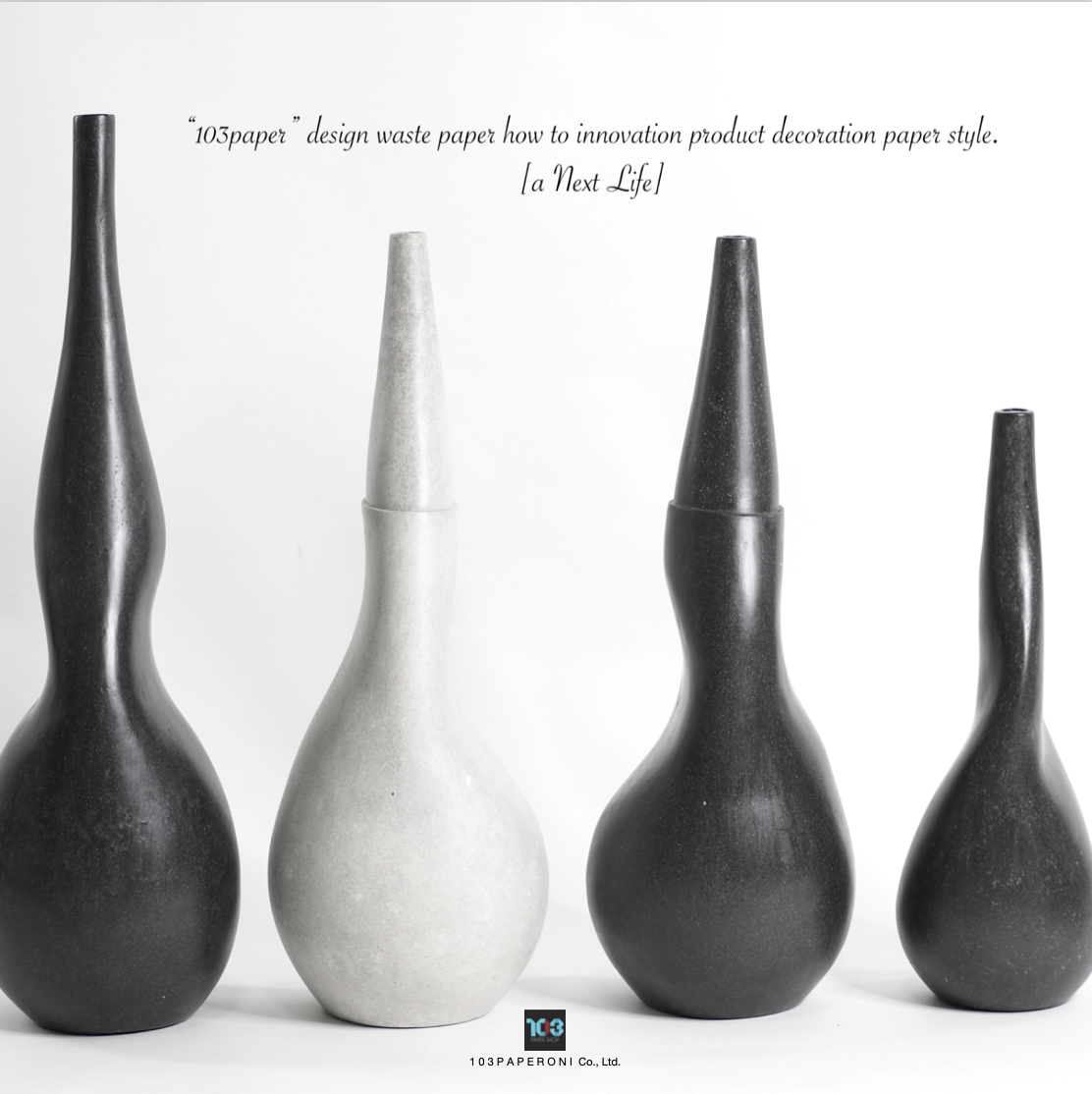 103PAPER NO.22 : PAPER VASE - Our designs give new life to recycled paper and other natural materials, Handmade sculptures , Which is created piece by piece. 103PAPER NO.22 : PAPER VASE - Our designs give new life to recycled paper and other natural materials, Handmade sculptures , Which is created piece by piece.